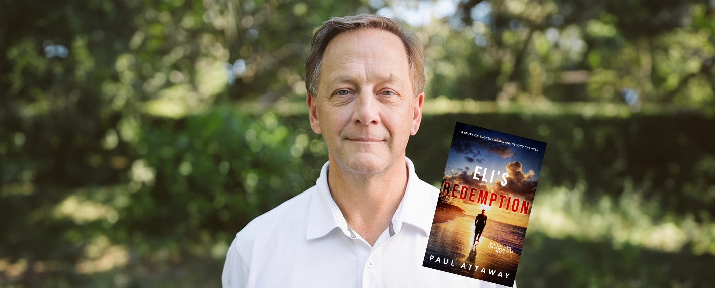 Introducing Paul Attaway – Crafting Stories of Redemption Amidst History’s Tapestry